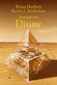 Nawigatorzy Diuny. Wielkie szkoły Diuny. Tom 3 wyd. 2026