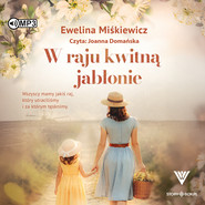 W raju kwitną jabłonie