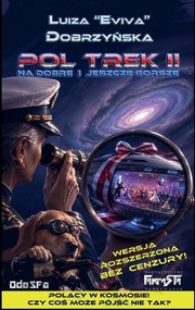 Pol Trek T.2 Na dobre i jeszcze gorsze