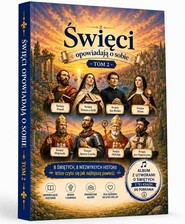Święci opowiadają o sobie T.2