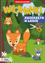 Wycinanki. Zwierzęta w lesie