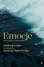 Emocje. Atlas przepływów, mielizn i głębin