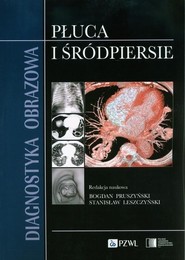 Diagnostyka obrazowa. Płuca i śródpiersie
