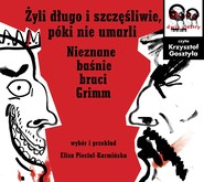 Żyli długo i szczęśliwie, póki nie umarli