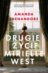 Drugie życie Mirielle West