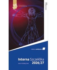 Interna Szczeklika 2026/2027. Mały podręcznik