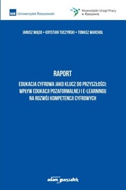 Raport Edukacja cyfrowa jako klucz do przyszłości