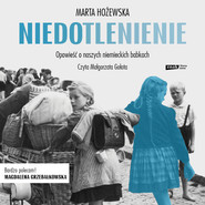 Niedotlenienie. Opowieść o naszych niemieckich babkach