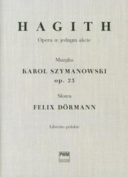 Hagith. Opera w jednym akcie, libretto polskie