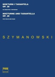 Nokturn i Tarantella op.28 na skrzypce i fortepian