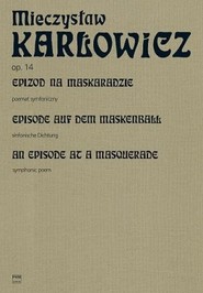 Epizod na maskaradzie Poemat symfoniczny na...