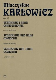 Harnasie Op. 55, balet-pantomima w 1 akcie i 2...