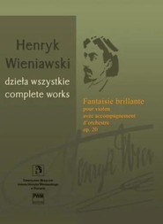 Fantaisie brillante na skrzypce i orkiestrę op.20