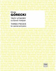 Trzy utwory op. 2 na klarnet i fortepian