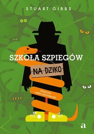 Szkoła szpiegów na dziko