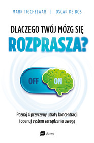 Dlaczego Twój mózg się rozprasza?