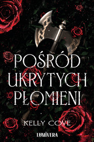 Pośród ukrytych płomieni