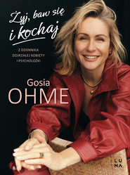 Żyj, baw się i kochaj