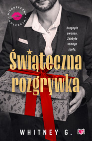 Świąteczna rozgrywka. Niegrzeczna Kolekcja