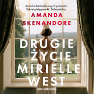 Drugie życie Mirielle West