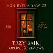 Trzy bajki. Opowieść zimowa