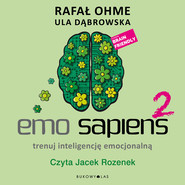 Emo Sapiens 2. Trenuj inteligencję emocjonalną
