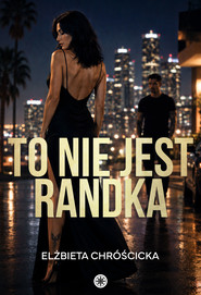 To nie jest randka