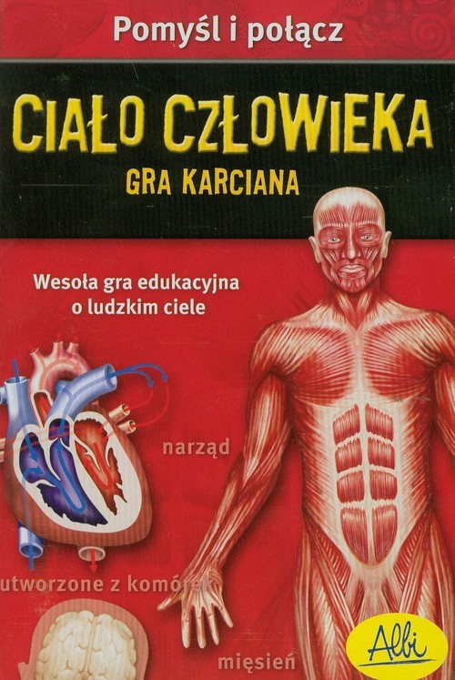 okładka Pomyśl i połącz - Ciało człowieka Wesoła gra edukacyjna o ludzkim ciele książka