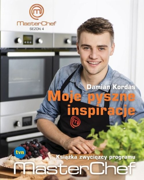 okładka Moje pyszne inspiracje. Książka zwycięzcy programu MasterChef książka | Damian Kordas