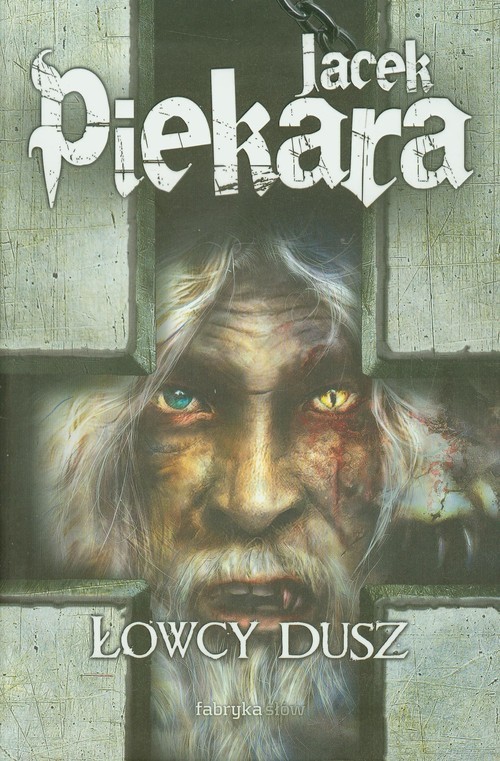 okładka Łowcy dusz książka | Jacek Piekara