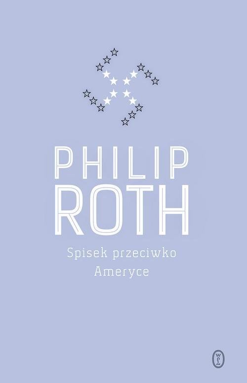 okładka Spisek przeciwko Ameryce książka | Philip Roth