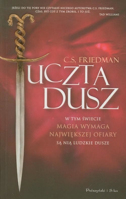 okładka Uczta dusz książka | C.S. Friedman
