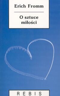 okładka O sztuce miłości książka | Erich Fromm