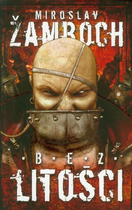 okładka Bez litości książka | Miroslav Zamboch