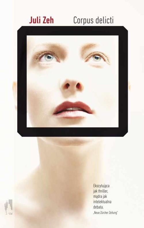 okładka Corpus delicti książka | Juli Zeh