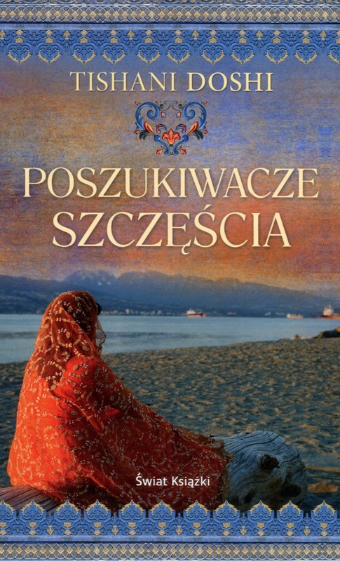 okładka Poszukiwacze szczęścia książka | Tishani Doshi