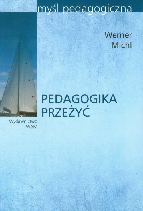 okładka Pedagogika przeżyć książka | Michl Werner