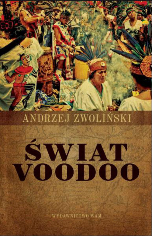 okładka Świat voodoo książka | Andrzej Zwoliński