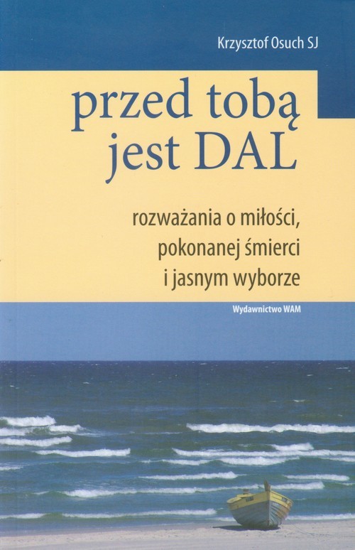 okładka Przed Tobą Jest Dal książka | Osuch Krzysztof