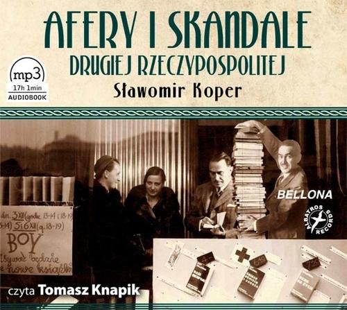 okładka Afery i skandale Drugiej Rzeczypospolitej. Audiobook książka | Sławomir Koper
