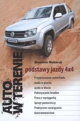 okładka Auto w terenie. Podstawy jazdy 4x4 książka | Makaruk Sławomir