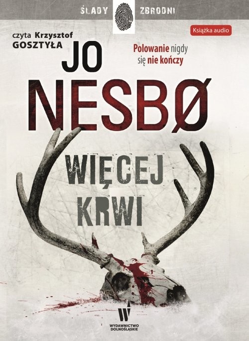 okładka Więcej krwi książka | Jo Nesbø