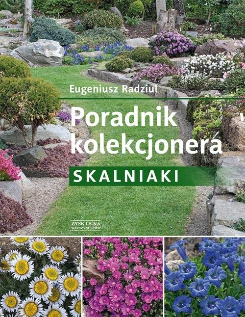 okładka Poradnik kolekcjonera. Skalniaki książka | Eugeniusz Radziul