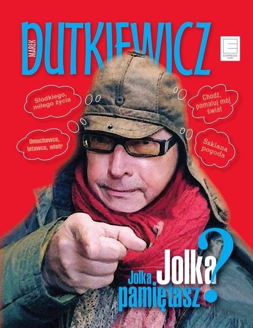 okładka Jolka, Jolka pamiętasz książka | Dutkiewicz Marek