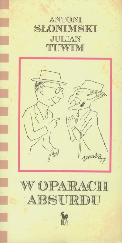 okładka W oparach absurdu książka | Antoni Słonimski, Julian Tuwim