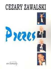 okładka Prezes książka | Cezary Zawalski