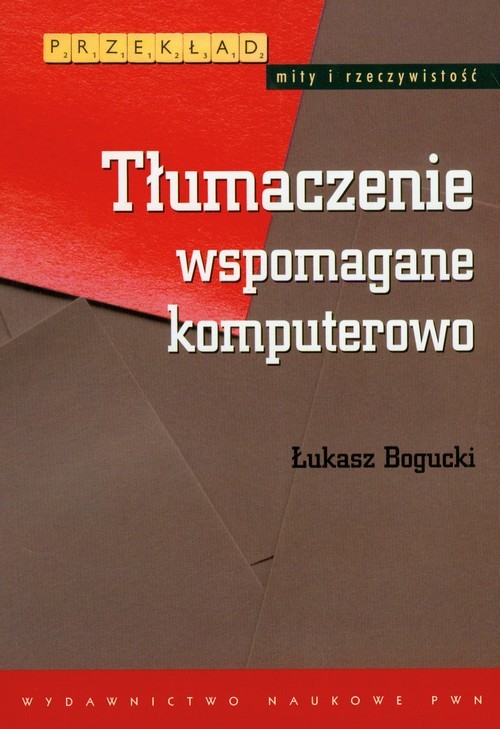 okładka Tłumaczenie wspomagane komputerowo książka | Łukasz Bogucki