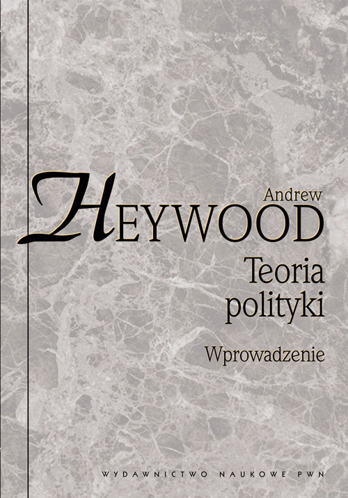 okładka Teoria polityki Wprowadzenie książka | Andrew Heywood