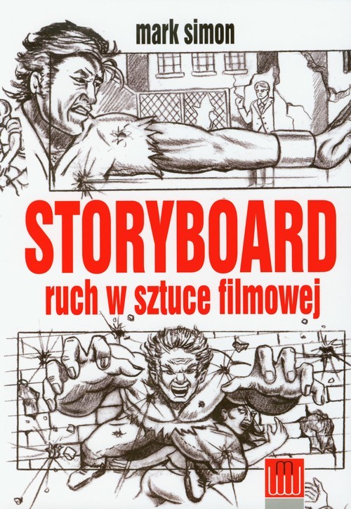 okładka Storyboard ruch w sztuce filmowej książka | Simon Mark
