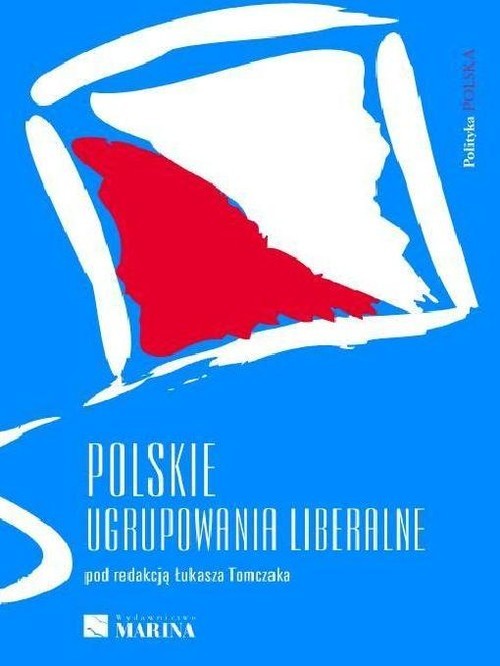 okładka Polskie ugrupowania liberalne książka